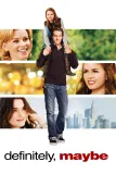 Definitely, Maybe (2008) poster